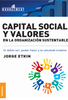 Capital social y valores en la organización sustentable - URL