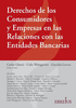 Derechos de los Consumidores y empresas en las Relaciones con las Entidades Bancarias - URL