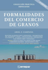 Formalidades del convenio de granos - URL