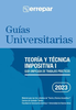 Teoría y Técnica Impositiva I : Guia unifaicada de trabajos prácticos 2023 - URL